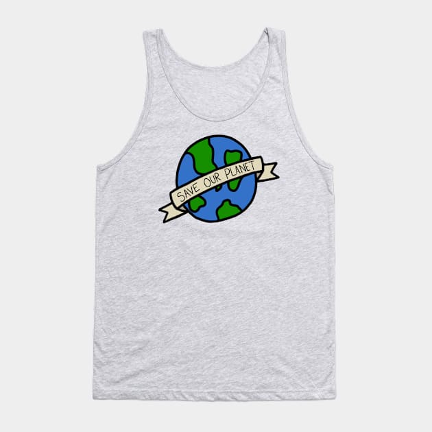 Save Our Planet Tank Top by Literallyhades 